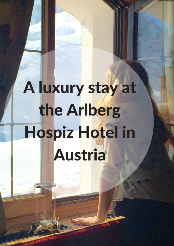 A luxury stay at the Arlberg Hospiz Hotel in Austria