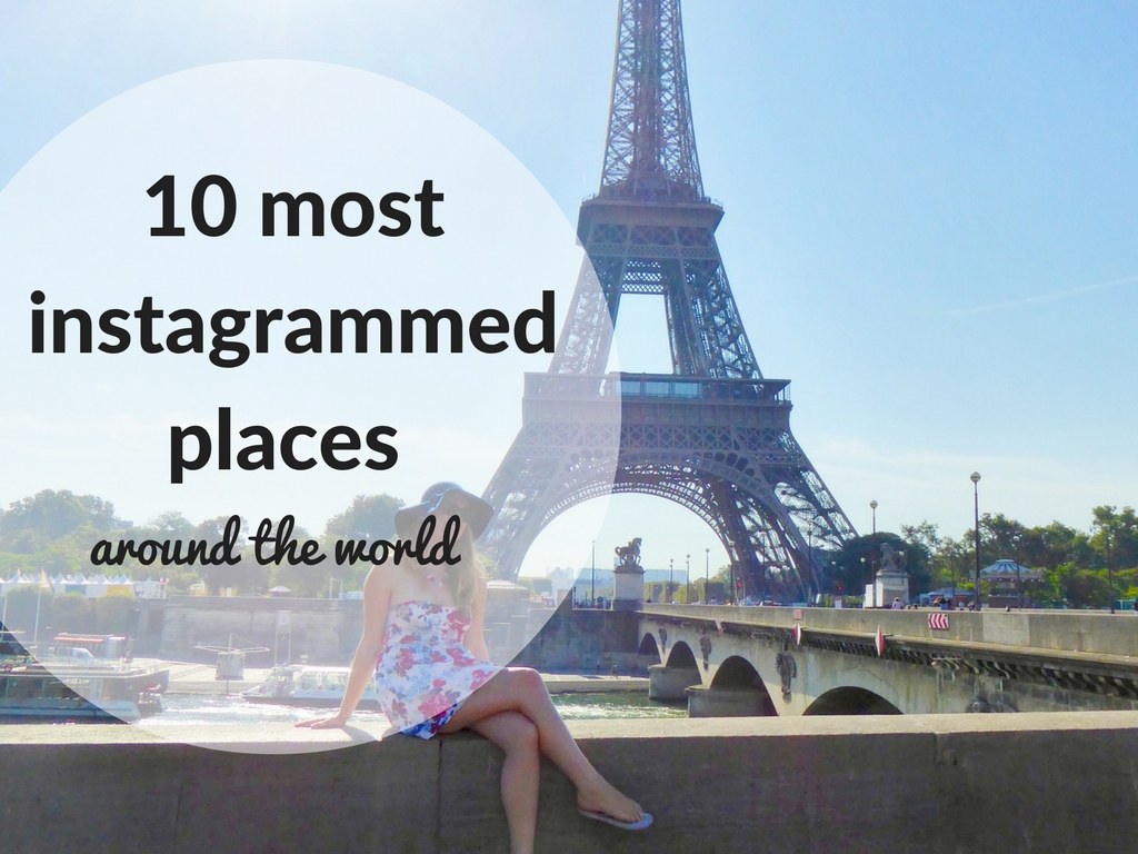The Best Travel Hot Spots for Instagram