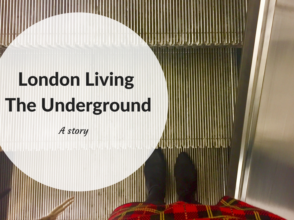 London living – The Underground