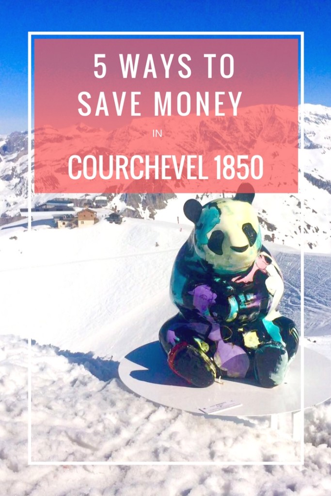 Courchevel 1850 How to save money 