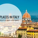 5 places in Italy I would return to again (and again)