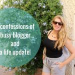 Blogging confessions and a life update