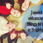 7 mood enhancing things to do in Brighton