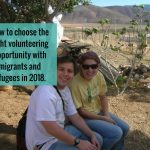 How to choose the right volunteering opportunity with migrants and refugees in 2018.