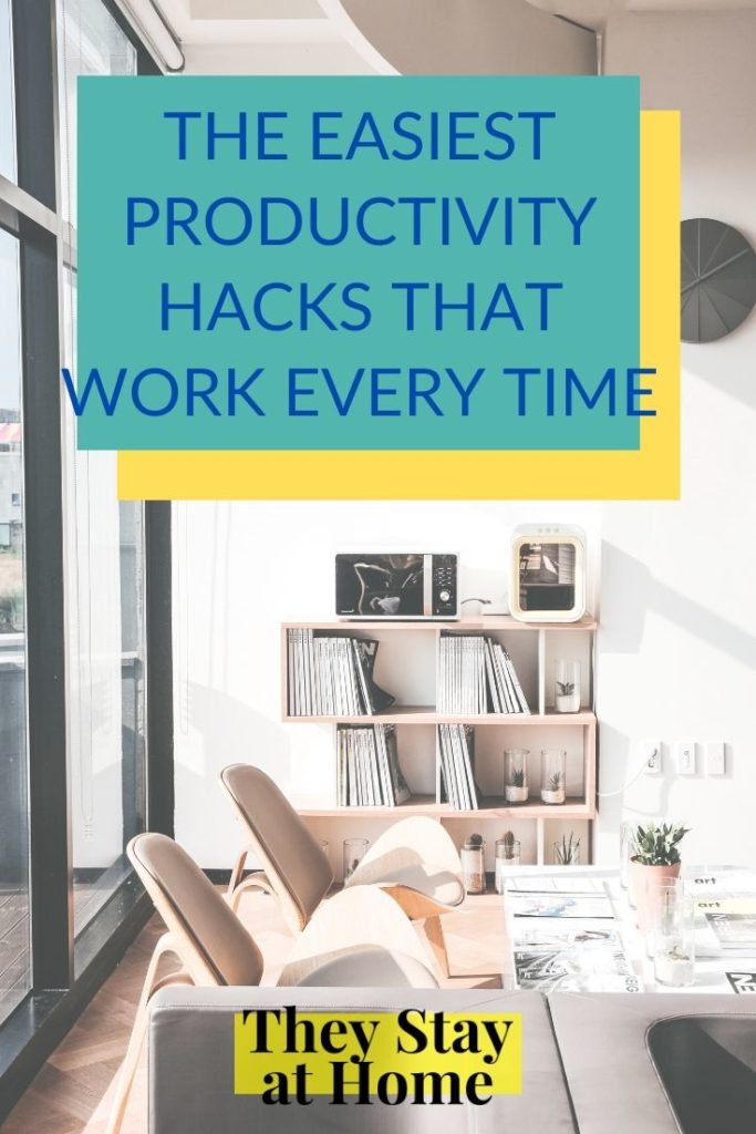 My Top Two, Super Easy Productivity Hacks